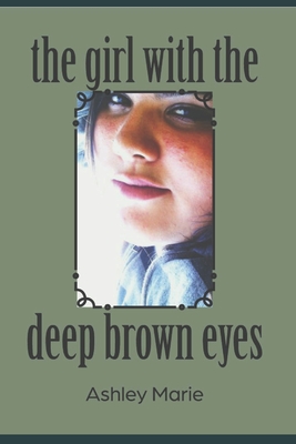 The girl with the deep brown eyes - Marie, Ashley