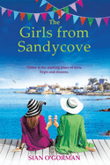 The Girls from Sandycove: The beautifully heart-warming, uplifting book club pick from Irish author Sian O'Gorman