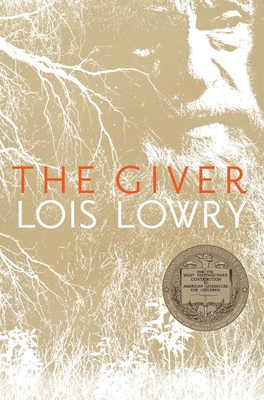 The Giver: A Newbery Award Winner - Lowry, Lois