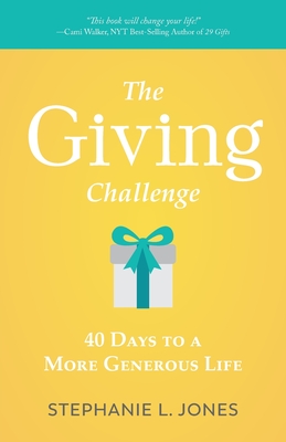 The Giving Challenge - Jones, Stephanie L