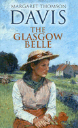 The Glasgow Belle - Davis, Margaret Thomson