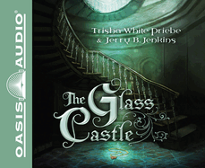 The Glass Castle: Volume 1