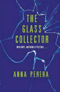 The Glass Collector