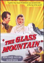 The Glass Mountain - Henry Cass