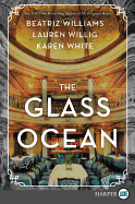 The Glass Ocean [Large Print]