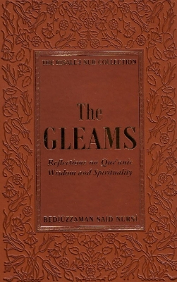 The Gleams - Nursi, Bediuzzaman Said