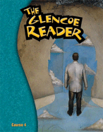 The Glencoe Reader Course 4