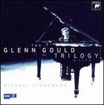 The Glenn Gould Trilogy, A Life
