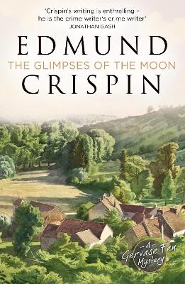 The Glimpses of the Moon - Crispin, Edmund