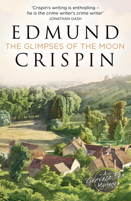 The Glimpses of the Moon - Crispin, Edmund