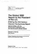 The Global 2000 Report to the President of the U.S., Entering the 21st Century: A Report