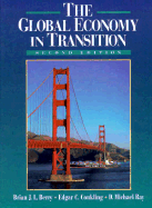 The Global Economy in Transition - Berry, Brian J, and Conkling, Edgar C, and Ray, D Michael