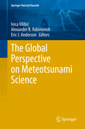 The Global Perspective on Meteotsunami Science