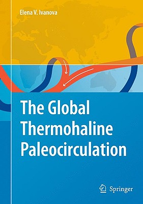 The Global Thermohaline Paleocirculation - Ivanova, Elena