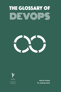 The Glossary of DevOps