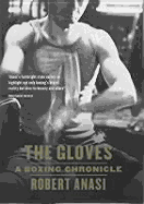 The Gloves: A Boxing Chronicle