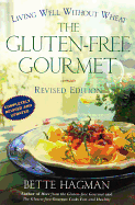 The Gluten-Free Gourmet, Second Edition: Living Well Without Wheat