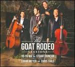 The Goat Rodeo Sessions - Stuart Duncan / Edgar Meyer / Chris Thile / Yo-Yo Ma