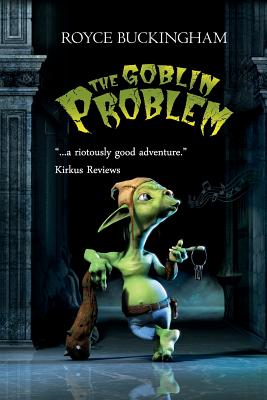 The Goblin Problem - Buckingham, Royce