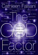 The God Factor: Inside the Spiritual Lives of Public People