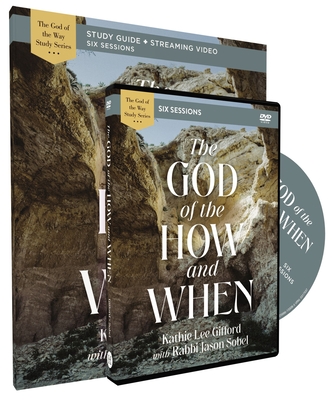 The God of the How and When Study Guide with DVD - Gifford, Kathie Lee, and Sobel, Rabbi Jason