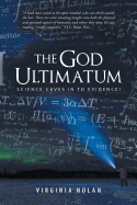The God Ultimatum: Science Caves in to Evidence!