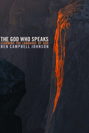 The God Who Speaks: Learning the Language of God