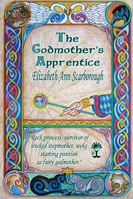 The Godmother's Apprentice - Scarborough, Elizabeth Ann Ann