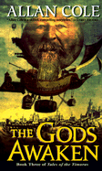 The Gods Awaken: Book III of Tales of the Timuras