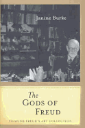 The Gods of Freud: Sigmund Freud's Art Collection