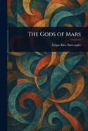 The Gods of Mars