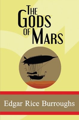 The Gods of Mars - Burroughs, Edgar Rice