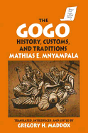 The Gogo: History, Customs, and Traditions