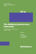 The Gohberg Anniversary Collection: Volume II: Topics in Analysis and Operator Theory