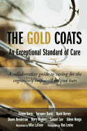 The Gold Coats - An Exceptional Standard of Care: A Collaborative Guide to Caring for the Cognitively Impaired Behind Bars