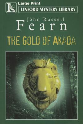 The Gold of Akada - Fearn, John Russell