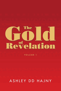 The Gold of Revelation: Volume 1