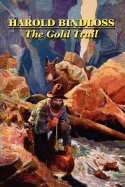 The Gold Trail