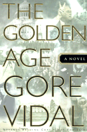 The Golden Age: An American Chronicle Novel