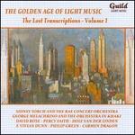 The Golden Age of Light Music: The Lost Transcriptions, Vol. 1