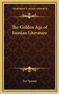 The Golden Age of Russian Literature