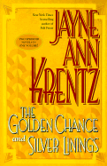 The Golden Chance/Silver Linings