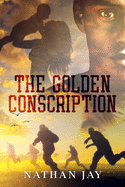 The Golden Conscription