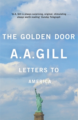 The Golden Door: Letters to America - Gill, Adrian