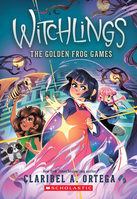 The Golden Frog Games (Witchlings 2) - Ortega, Claribel A