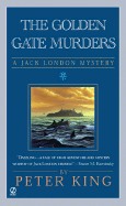 The Golden Gate Murders: A Jack London Mystery