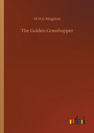 The Golden Grasshopper