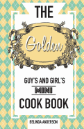 The Golden Guy's and Girl's Mini Cookbook