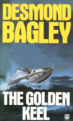 The Golden Keel - Bagley, Desmond