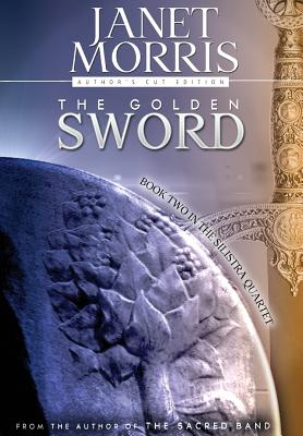The Golden Sword - Morris, Janet, Msc
